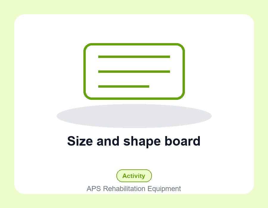Size and shape board